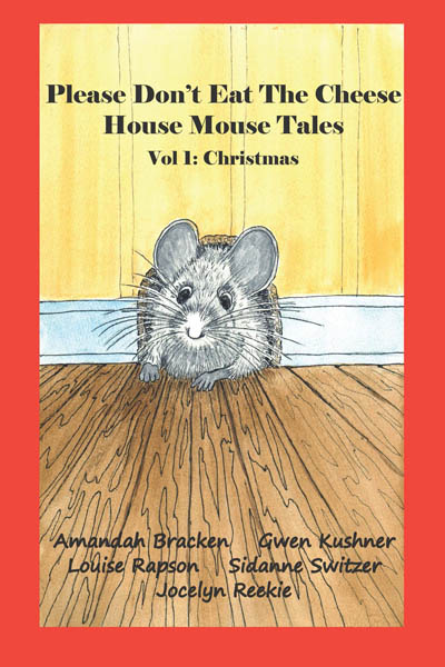 Please Don't Eat The Cheese House Mouse Tales